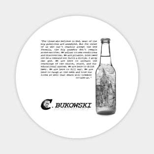 Charles Bukowski Quote And Beer Bottle Illustration Magnet